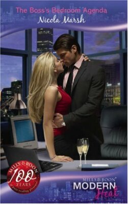 The Boss's Bedroom Agenda (Mills & Boon Modern Heat) By Nicola M