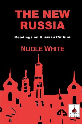 Nijole White | The New Russia | Taschenbuch | Englisch (2013) | Bloomsbury 3PL