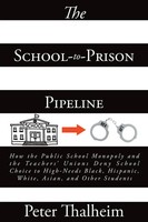 The School-To-Prison Pipeline | Peter Thalheim | Taschenbuch | Englisch | 2022