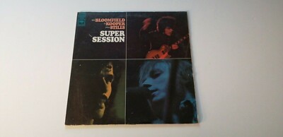 MIKE BLOOMFIELD / AL KOOPER / STEVE STILLS '' SUPER SESSION '' - COLUMBIA CS 9701 - US