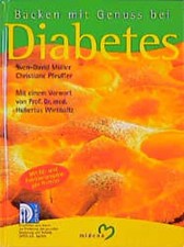 Backen mit Genuss bei Diabetes Müller Sven-David und Christiane, Pfeuffer: