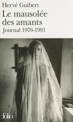 Mausolee Des Amants | Herve Guibert | Taschenbuch | Folio | Französisch | 2022
