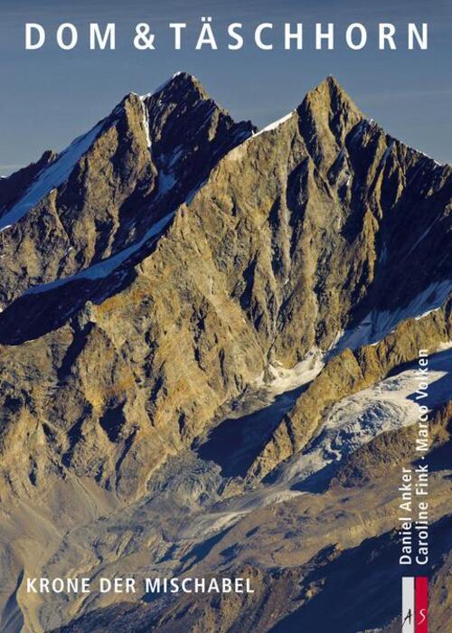 Thumbnail - Daniel Anker (u. A.) | Dom & Täschhorn | Buch | Deutsch (2012) | 176