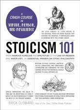 Stoicism 101 by Erick Cloward (Hardback Book)
