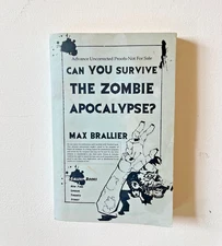 ARC Can You Survive the Zombie Apocalypse? by Max Brallier uncorrected proof