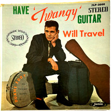 Duane Eddy   HAVE TWANGY GUITAR WILL TRAVEL  LP    Jamie Rec JLP3000 Stereo 1958