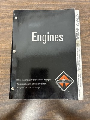 Service Manual 2004 And Above DT466, DT570, HT570 (S/N 2000001 And Up)EGES-265-1