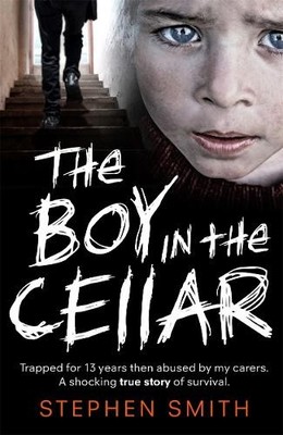 Stephen Smith The Boy in the Cellar (Taschenbuch)