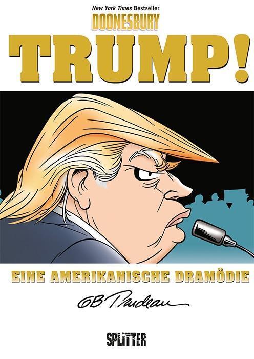 G. B. Trudeau / Doonesbury Trump9783962190002