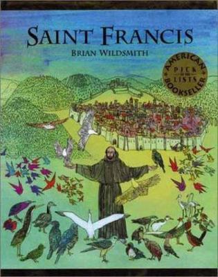 Saint Francis BY BRIAN WILDSMITH-CHILDRENS RELIGIOUS HBK W/DJ-ILLUSTRATED