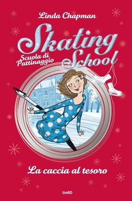 Buch - Linda Chapman - Die Schatzsuche. Eislaufschule. Eislaufschule