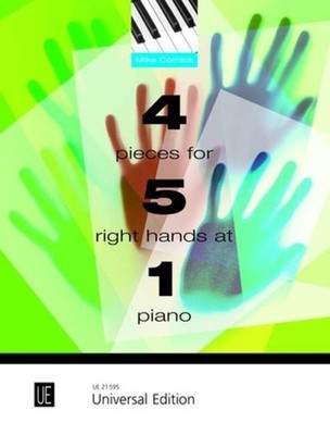4 Stücke für 5 rechte Hände an 1 Klavier Partitur 5 rechte Hände an 1 Klavier