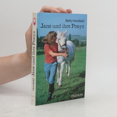 Jane und ihre Ponys  |  Betty Horsfield