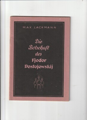 Max Lackmann - die Botschaft des Fjodor Dostojewskij - 1946