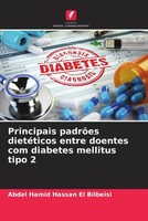 Abdel Hamid Hassan El Bilbeisi | Principais PadrõEs DietéTicos Entre Doentes...