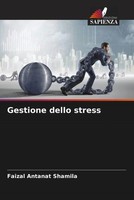 Faizal Antanat Shamila | Gestione Dello Stress | Taschenbuch | Italienisch