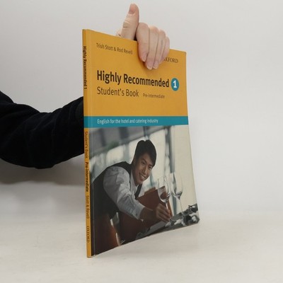 Highly recommended : English for the hotel and catering industry. Student's...