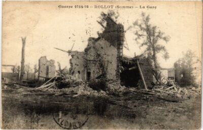CPA ROLLOT La Gare - Ruinen - 1914-1918 (1291830)