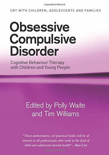 Obsessive Compulsive Disorder: Cognitive Behaviour Therapy with Children and Yo - Image 3