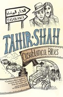 Casablanca Blues Tahir Shah Taschenbuch Kartoniert / Broschiert Englisch 2022