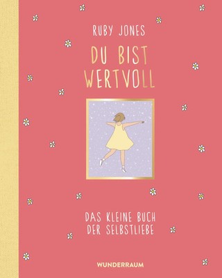 Du bist wertvoll | Ruby Jones | Deutsch | Buch | 104 S. | 2026 | Go*dmann