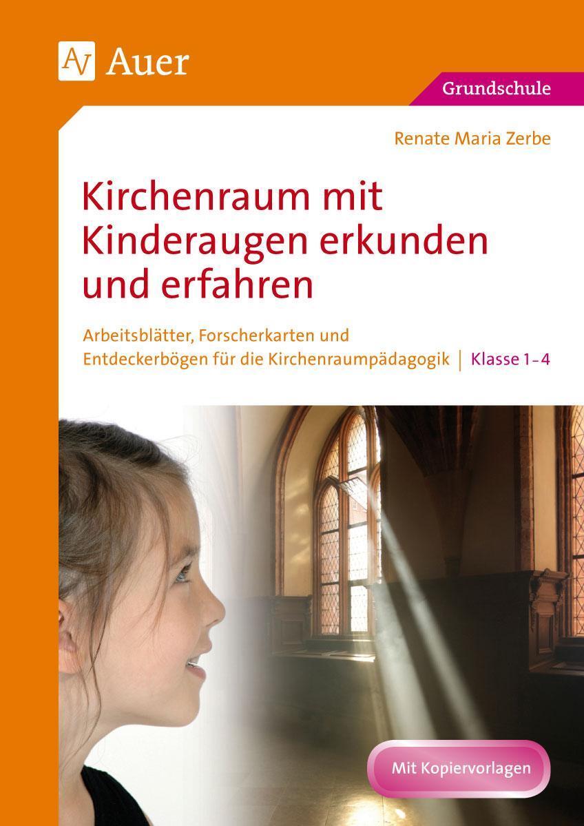 Thumbnail - Kirchenraum Mit Kinderaugen Erkunden Und Erfahren, Renate Maria Zerbe