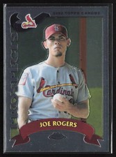 2002 Topps Traded & Rookies #T226 Joe Rogers Rookie St. Louis Cardinals Card