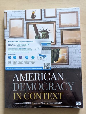 American Democracy in Context by Joseph A. Pika, John Anthony Maltese and W....