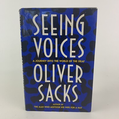 Seeing Voices Hardcover Book First Edition With Dust Jacket By Oliver Sacks