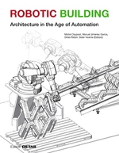 Gilles Retsin Robotic Building (Copertina rigida) DETAIL Special