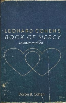 Doron B Cohen Leonard Cohen's Book of Mercy (Taschenbuch) (US IMPORT)