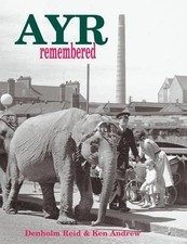 Ayr Remembered by Andrew, Ken Paperback / softback Book The Fast Free Shipping