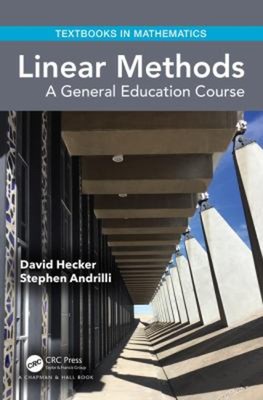 Linear Methods : A General Education Course Stephen, Hecker, Davi