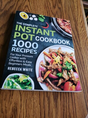 #ad #ad The Complete Instant Pot Cookbook 1000 Recipes: For Your Pressure Cooker Ex Cond $4.20