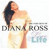 Diana Ross - Love & Life (The Very Best of , 2001)