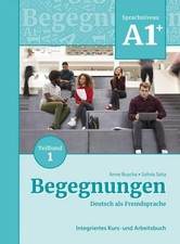 Begegnungen Deutsch als Fremdsprache A1+, Tei...