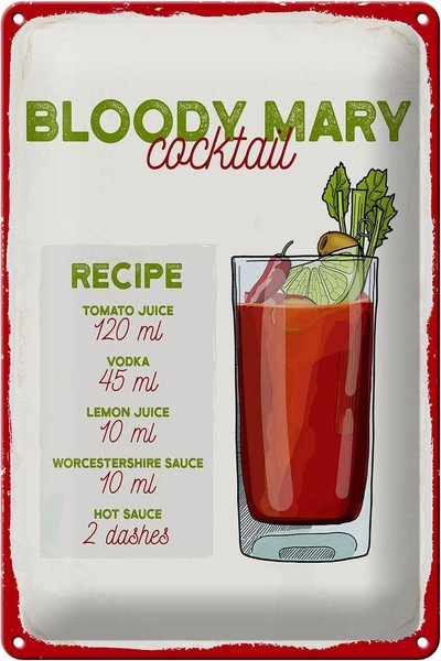 Blechschild Rezept Bloody Mary Cocktail Recipe 20X30 Cm Deko Schild Tin Sign-image