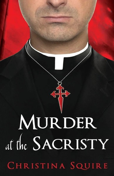 Christina Squire | Murder At The Sacristy | Taschenbuch | Englisch (2021)-image