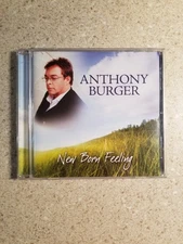 New Born Feeling by Anthony Burger (CD, Sep-2009, Spring Hill Music)