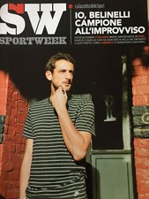 Sport Week 2012 16.MARCO BELINELLI,Giorgia Wurth,Romano Fenati,Luis Muriel