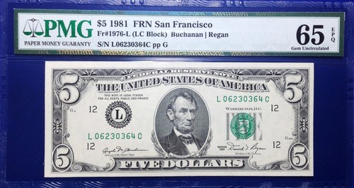 1981 $5 Federal Reserve Note Fr-1976-L San Francisco PMG65 Gem PPQ