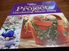 BETTER HOMES AND GARDENS DO-IT-YOURSELF GARDENING MADE EASY