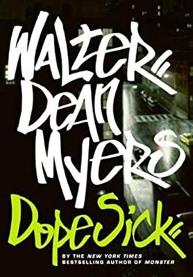 Dope Sick Library Binding Walter Dean Myers
