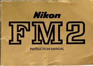 Nikon FM2 Owner's User Manual Instructions Booklet | eBay