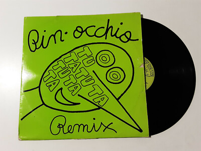 Pin-Occhio    Tu Tatuta Tuta Ta (Remix) - Disco Mix 12'' Vinile ITALIA 1993