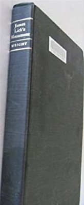 James Lick's Monument : The Saga of Captain Richard Floyd and the
