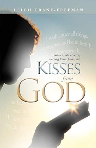 Kisses from God by Freeman, Leigh  New 9781432788643 Fast Free Shipping<-
