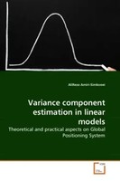 Alireza Amiri-Simkooei | Variance Component Estimation In Linear Models | Buch