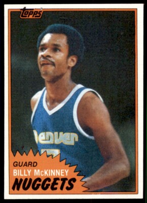 1981-82 TOPPS BILLY MCKINNEY RC DENVER NUGGETS #W69