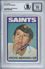 1972 TOPPS ARCHIE MANNING SIGNED RC ROOKIE AUTO BAS BECKETT GEM 10 AUTOGRAPH